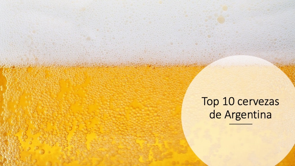 Las 10 mejores cervezas de la Argentina